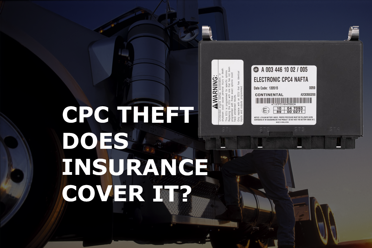 Does Insurance Cover Computer modules (CPCs) Stolen from Trucks?